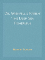 Dr. Grenfell's Parish
The Deep Sea Fisherman