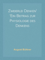 Zweierlei Denken
Ein Beitrag zur Physiologie des Denkens