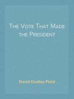 The Vote That Made the President