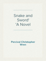 Snake and Sword
A Novel