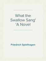 What the Swallow Sang
A Novel