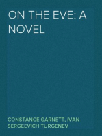 On the Eve: A Novel