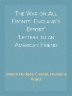 The War on All Fronts: England's Effort
Letters to an American Friend