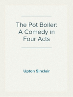 The Pot Boiler: A Comedy in Four Acts