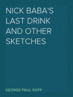 Nick Baba's Last Drink and Other Sketches