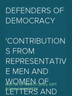 Defenders of Democracy
Contributions from representative men and women of letters and other arts from our allies and our own country, edited by the Gift book committee of the Militia of Mercy