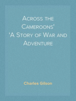 Across the Cameroons
A Story of War and Adventure