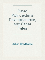 David Poindexter's Disappearance, and Other Tales