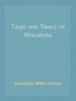 Tales and Trails of Wakarusa