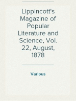 Lippincott's Magazine of Popular Literature and Science, Vol. 22, August, 1878