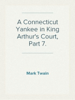 A Connecticut Yankee in King Arthur's Court, Part 7.