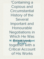 The Life of the Truly Eminent and Learned Hugo Grotius
Containing a Copious and Circumstantial History of the Several Important and Honourable Negotiations in Which He Was Employed; together with a Critical Account of His Works