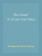 Big Game
A Story for Girls