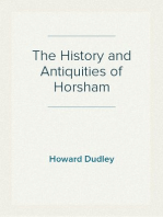 The History and Antiquities of Horsham