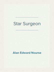 The Project Gutenberg eBook of Star Surgeon, by Alan E. Nourse.