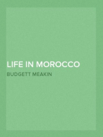 Life in Morocco and Glimpses Beyond