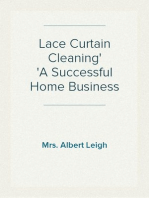 Lace Curtain Cleaning
A Successful Home Business