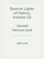 Beacon Lights of History, Volume 02
Jewish Heroes and Prophets