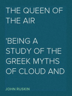 The Queen of the Air
Being a Study of the Greek Myths of Cloud and Storm