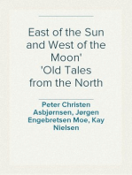 East of the Sun and West of the Moon
Old Tales from the North