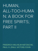 Human, All-Too-Human: A Book For Free Spirits; Part II