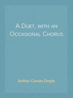 A Duet, with an Occasional Chorus