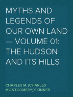 Myths and Legends of Our Own Land — Volume 01: the Hudson and its hills