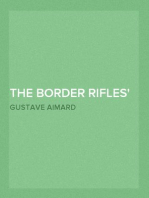 The Border Rifles
A Tale of the Texan War