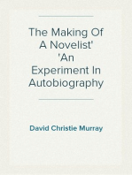 The Making Of A Novelist
An Experiment In Autobiography