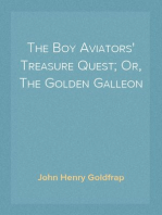 The Boy Aviators' Treasure Quest; Or, The Golden Galleon