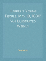 Harper's Young People, May 18, 1880
An Illustrated Weekly