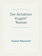 Die Achatnen Kugeln
Roman