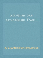 Souvenirs d'un sexagénaire, Tome II