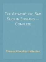 The Attaché; or, Sam Slick in England — Complete