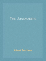The Junkmakers