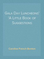 Gala Day Luncheons
A Little Book of Suggestions
