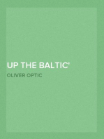 Up The Baltic
Young America in Norway, Sweden, and Denmark