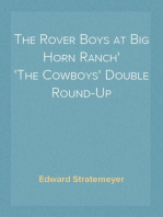 The Rover Boys at Big Horn Ranch
The Cowboys' Double Round-Up