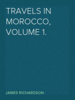 Travels in Morocco, Volume 1.