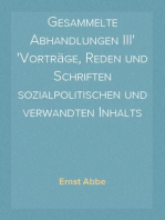 Gesammelte Abhandlungen III
Vorträge, Reden und Schriften sozialpolitischen und verwandten Inhalts