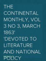 The Continental Monthly, Vol 3 No 3, March 1863
Devoted To Literature And National Policy
