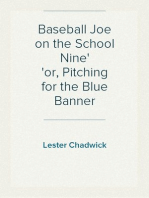 Baseball Joe on the School Nine
or, Pitching for the Blue Banner