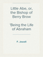 Little Abe, or, the Bishop of Berry Brow
Being the Life of Abraham Lockwood