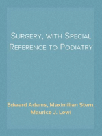 Surgery, with Special Reference to Podiatry