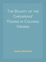 The Bounty of the Chesapeake
Fishing in Colonial Virginia