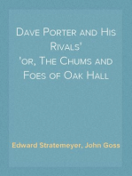 Dave Porter and His Rivals
or, The Chums and Foes of Oak Hall