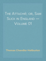 The Attaché; or, Sam Slick in England — Volume 01
