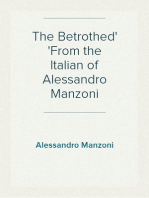 The Betrothed
From the Italian of Alessandro Manzoni