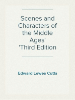 Scenes and Characters of the Middle Ages
Third Edition