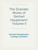 The Dramatic Works of Gerhart Hauptmann
Volume II